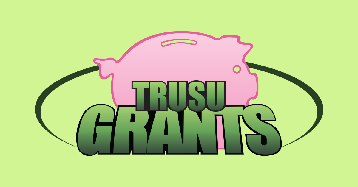 TRUSU Grants