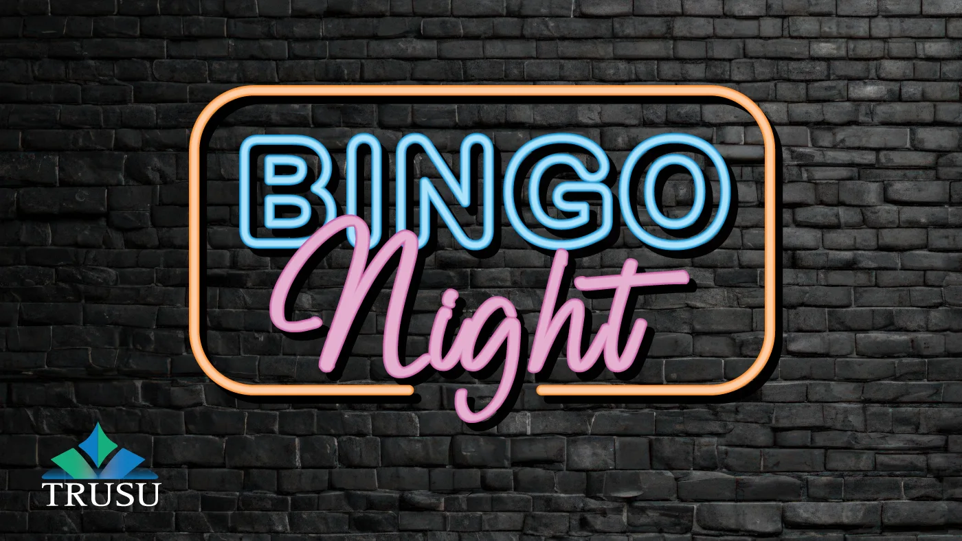 TRUSU Games Night: Bingo Night Social